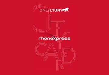 Lyon City Card + Rhônexpress
